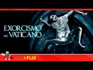 exorcism in the vatican 2015 - terror film documentari (dubbed)